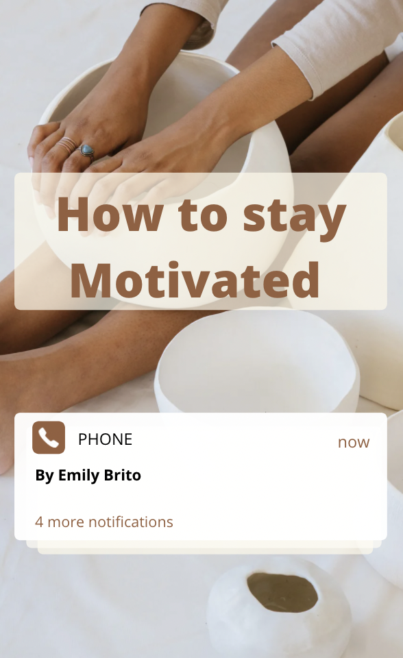 How to Stay Motivated